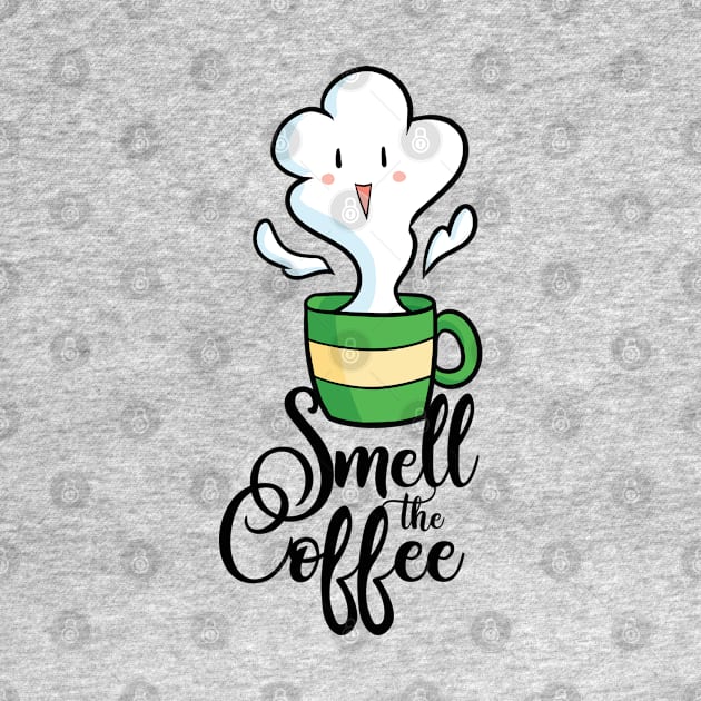 Smell The Coffee by Jocularity Art